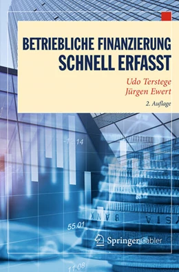 Abbildung von Ewert / Terstege | Betriebliche Finanzierung ¿ Schnell erfasst | 2. Auflage | 2018 | beck-shop.de