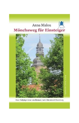 Abbildung von Malou | Mönchsweg für Einsteiger | 1. Auflage | 2017 | beck-shop.de