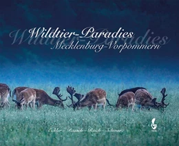 Abbildung von Schwarz | Wildtier-Paradies Mecklenburg-Vorpommern | 1. Auflage | 2017 | beck-shop.de