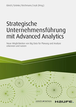 Abbildung von Gleich / Grönke | Strategische Unternehmensführung mit Advanced Analytics | 1. Auflage | 2017 | beck-shop.de
