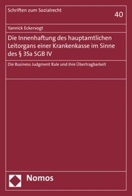 Abbildung von Eckervogt | Die Innenhaftung des hauptamtlichen Leitorgans einer Krankenkasse im Sinne des § 35a SGB IV | 1. Auflage | 2017 | beck-shop.de