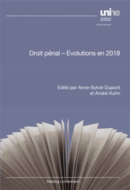 Abbildung von Dupont / Kuhn | Droit pénal - Evolutions en 2018 | 1. Auflage | 2017 | beck-shop.de