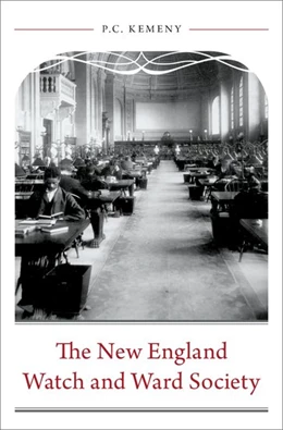 Abbildung von Kemeny | The New England Watch and Ward Society | 1. Auflage | 2018 | beck-shop.de