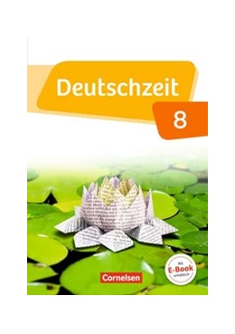 Abbildung von Banneck / Fandel | Deutschzeit - Allgemeine Ausgabe - 8. Schuljahr | 1. Auflage | 2018 | beck-shop.de