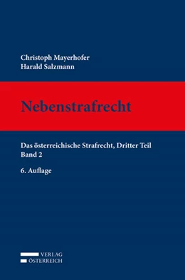 Abbildung von Mayerhofer / Salzmann | Nebenstrafrecht | 6. Auflage | 2017 | beck-shop.de