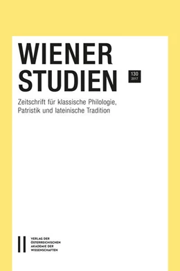 Abbildung von Wiener Studien. Zeitschrift für Klassische Philologie, Patristik und Lateinische Tradition / Wiener Studien Band 130/2017 | 1. Auflage | 2017 | beck-shop.de