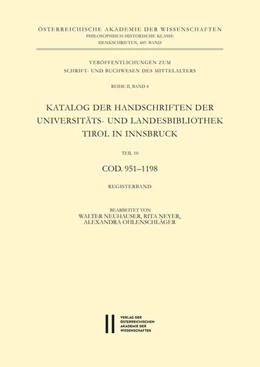 Abbildung von Neuhauser | Katalog der Handschriften der Universiäts- und Landesbibliothek Tirol in Innsbruck. Teil 10: Cod. 951-1198 | 1. Auflage | 2017 | 489 | beck-shop.de