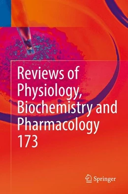 Abbildung von Nilius / De Tombe | Reviews of Physiology, Biochemistry and Pharmacology, Vol. 173 | 1. Auflage | 2017 | beck-shop.de