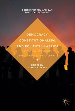 Abbildung von Sahle | Democracy, Constitutionalism, and Politics in Africa | 1. Auflage | 2017 | beck-shop.de