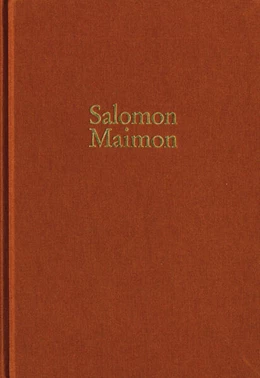 Abbildung von Maimon / Marinelli | Salomon Maimon: Gesamtausgabe / Reihe I: Deutsche Schriften. Band 1: Aufsätze 1789–1790, ›Versuch über die Transscendentalphilosophie‹ | 1. Auflage | 2023 | beck-shop.de