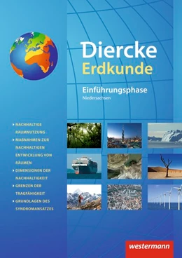 Abbildung von Meyer / Eberth | Diercke Erdkunde. Schulbuch Einführungsphase. Gymnasien G9 in Niedersachsen | 1. Auflage | 2017 | beck-shop.de