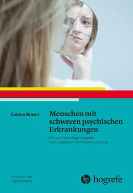Abbildung von Brown | Menschen mit schweren psychischen Erkrankungen | 1. Auflage | 2017 | beck-shop.de