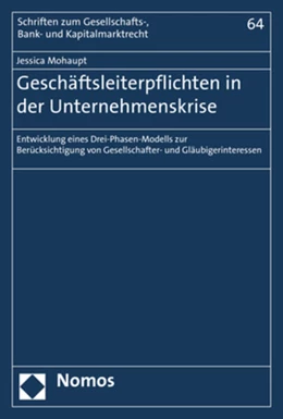 Abbildung von Mohaupt | Geschäftsleiterpflichten in der Unternehmenskrise | 1. Auflage | 2017 | beck-shop.de