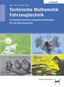 Abbildung von Elbl / Föll | Technische Mathematik Fahrzeugtechnik. Lösungen | 4. Auflage | 2016 | beck-shop.de