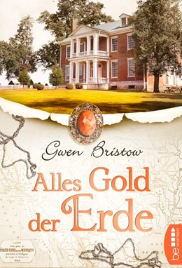 Abbildung von Bristow | Alles Gold der Erde | 1. Auflage | 2017 | beck-shop.de