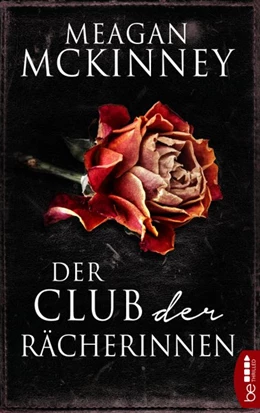 Abbildung von Mckinney | Der Club der Rächerinnen | 1. Auflage | 2017 | beck-shop.de