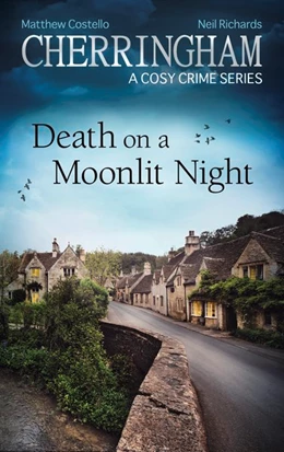 Abbildung von Costello / Richards | Cherringham - Death on a Moonlit Night | 1. Auflage | 2017 | beck-shop.de