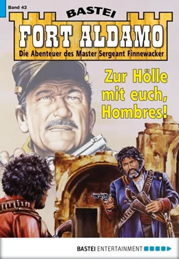 Abbildung von Callahan | Fort Aldamo - Folge 043 | 1. Auflage | 2017 | beck-shop.de