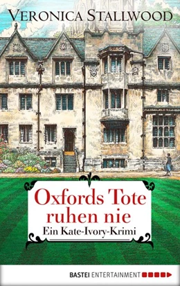 Abbildung von Stallwood | Oxfords Tote ruhen nie | 1. Auflage | 2017 | beck-shop.de