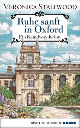 Abbildung von Stallwood | Ruhe sanft in Oxford | 1. Auflage | 2017 | beck-shop.de