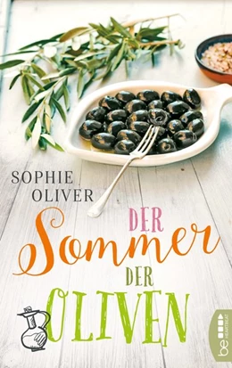 Abbildung von Oliver | Der Sommer der Oliven | 1. Auflage | 2017 | beck-shop.de