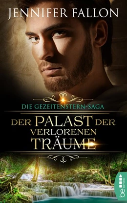 Abbildung von Fallon | Gezeitenstern-Saga - Der Palast der verlorenen Träume | 1. Auflage | 2017 | beck-shop.de