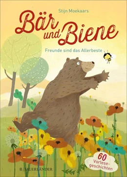 Abbildung von Moekaars | Bär und Biene - Freunde sind das Allerbeste | 1. Auflage | 2016 | beck-shop.de