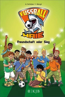 Abbildung von Schlüter / Margil | Fußball-Haie - Freundschaft oder Sieg | 1. Auflage | 2017 | beck-shop.de