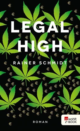 Abbildung von Schmidt | Legal High | 1. Auflage | 2016 | beck-shop.de