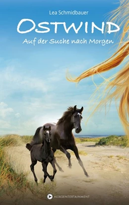 Abbildung von Schmidbauer | Ostwind - Auf der Suche nach Morgen | 1. Auflage | 2016 | beck-shop.de