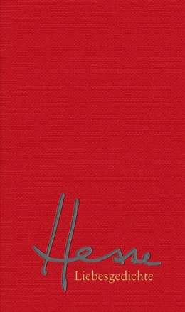 Abbildung von Hesse / Michels | Liebesgedichte | 1. Auflage | 2017 | beck-shop.de