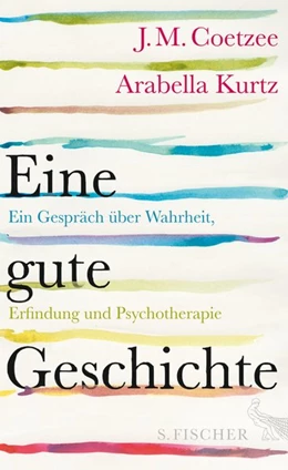 Abbildung von Coetzee / Kurtz | Eine gute Geschichte | 1. Auflage | 2016 | beck-shop.de