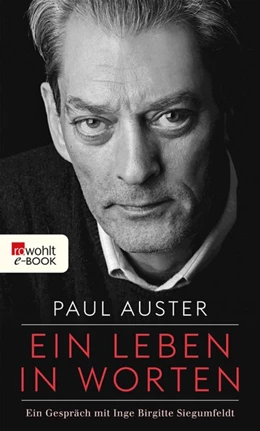 Abbildung von Auster / Siegumfeldt | Ein Leben in Worten | 1. Auflage | 2017 | beck-shop.de