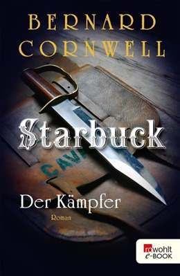 Abbildung von Cornwell | Starbuck: Der Kämpfer | 1. Auflage | 2015 | beck-shop.de
