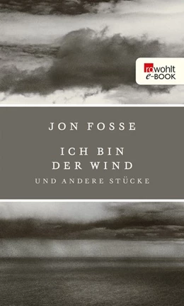 Abbildung von Fosse | Ich bin der Wind | 1. Auflage | 2016 | beck-shop.de