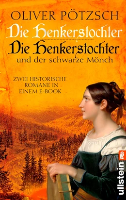 Abbildung von Pötzsch | Die Henkerstochter / Die Henkerstochter und der schwarze Mönch | 1. Auflage | 2016 | beck-shop.de