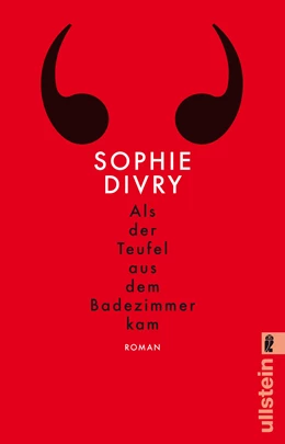Abbildung von Divry | Als der Teufel aus dem Badezimmer kam | 1. Auflage | 2017 | beck-shop.de