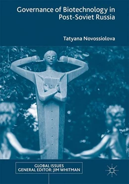 Abbildung von Novossiolova | Governance of Biotechnology in Post-Soviet Russia | 1. Auflage | 2017 | beck-shop.de