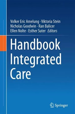 Abbildung von Amelung / Stein | Handbook Integrated Care | 1. Auflage | 2017 | beck-shop.de