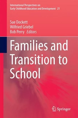 Abbildung von Dockett / Griebel | Families and Transition to School | 1. Auflage | 2017 | beck-shop.de