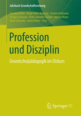 Abbildung von Miller / Holler-Nowitzki | Profession und Disziplin | 1. Auflage | 2017 | beck-shop.de