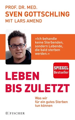 Abbildung von Gottschling / Amend | Leben bis zuletzt | 1. Auflage | 2016 | beck-shop.de