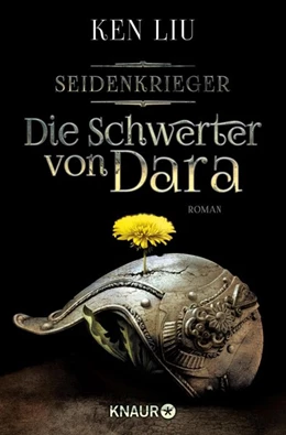 Abbildung von Liu | Die Schwerter von Dara | 1. Auflage | 2016 | beck-shop.de