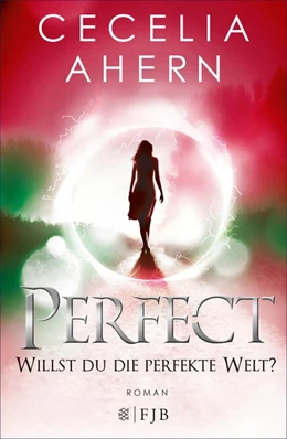 Abbildung von Ahern | Perfect - Willst du die perfekte Welt? | 1. Auflage | 2016 | beck-shop.de