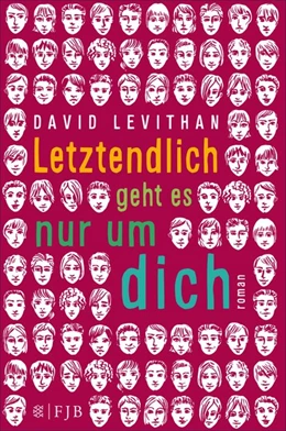 Abbildung von Levithan | Letztendlich geht es nur um dich | 1. Auflage | 2016 | beck-shop.de