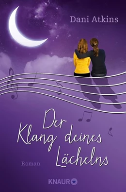 Abbildung von Atkins | Der Klang deines Lächelns | 1. Auflage | 2016 | beck-shop.de