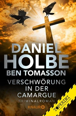 Abbildung von Holbe / Tomasson | Verschwörung in der Camargue | 1. Auflage | 2017 | beck-shop.de