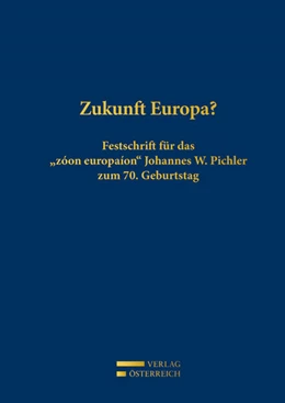 Abbildung von Ziegerhofer / Ferz | Zukunft Europa? | 1. Auflage | 2017 | beck-shop.de