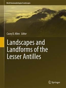 Abbildung von Allen | Landscapes and Landforms of the Lesser Antilles | 1. Auflage | 2017 | beck-shop.de