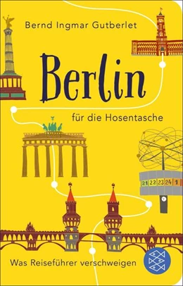 Abbildung von Gutberlet | Berlin für die Hosentasche | 1. Auflage | 2017 | beck-shop.de